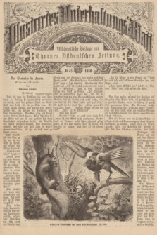 Illustrirtes Unterhaltungs-Blatt : Wöchentliche Beilage zur Thorner Ostdeutschen Zeitung. 1888, № 43 ([21 Oktober])