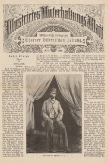 Illustrirtes Unterhaltungs-Blatt : Wöchentliche Beilage zur Thorner Ostdeutschen Zeitung. 1889, № 31 ([4 August])