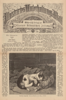 Illustrirtes Unterhaltungs-Blatt : Wöchentliche Beilage zur Thorner Ostdeutschen Zeitung. 1889, № 45 ([10 November])