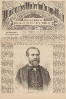 Illustrirtes Unterhaltungs-Blatt : Wöchentliche Beilage zur Thorner Ostdeutschen Zeitung. 1890, № 16 ([20 April])