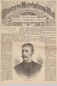 Illustrirtes Unterhaltungs-Blatt : Wöchentliche Beilage zur Thorner Ostdeutschen Zeitung. 1890, № 43 ([26 Oktober])