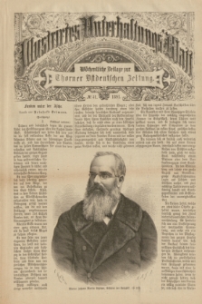 Illustrirtes Unterhaltungs-Blatt : Wöchentliche Beilage zur Thorner Ostdeutschen Zeitung. 1891, № 41 ([11 Oktober])