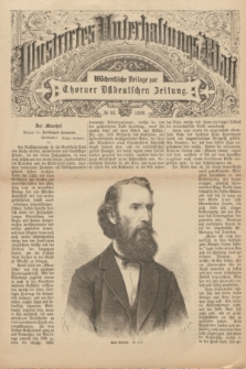 Illustrirtes Unterhaltungs-Blatt : Wöchentliche Beilage zur Thorner Ostdeutschen Zeitung. 1892, № 28 ([10 Juli])
