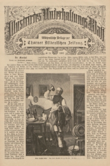 Illustrirtes Unterhaltungs-Blatt : Wöchentliche Beilage zur Thorner Ostdeutschen Zeitung. 1892, № 29 ([17 Juli])