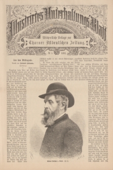Illustrirtes Unterhaltungs-Blatt : Wöchentliche Beilage zur Thorner Ostdeutschen Zeitung. 1893, № 5 ([5 Februar])