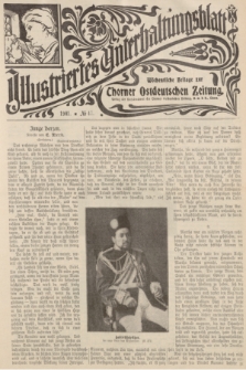 Illustriertes Unterhaltungsblatt : Wöchentliche Beilage zur Thorner Ostdeutschen Zeitung. 1901, № 47 ([17 November])