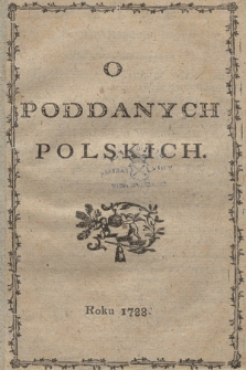 O Poddanych Polskich