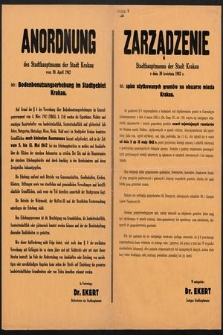 Anordnung des Stadhauptmanns der Stadt Krakau vom 30. April 1942 betr. Bodenbenutzungserhebung im Stadgebiet Krakau = Obwieszczenie Stadhauptmanna der Stadt Krakau z dnia 30 kwietnia 1942 r. dot. spisu użytkowanych gruntów na obszarze miasta Krakau