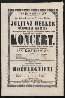 Teatr Narodowy : we wtorek dnia 12 września 1848 r. Juliusz Heller : ośmioletni skrzypek [...] będzie miał zaszczyt dać koncert [...]