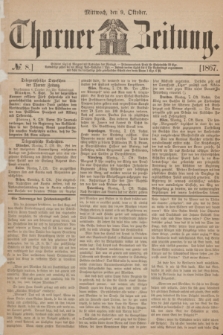 Thorner Zeitung. 1867, № 8 (9 Oktober)