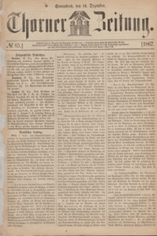 Thorner Zeitung. 1867, № 65 (14 Dezember)