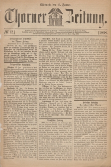 Thorner Zeitung. 1868, № 12 (15 Januar)