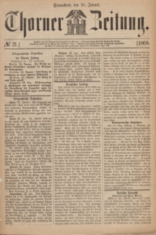 Thorner Zeitung. 1868, № 21 (25 Januar)