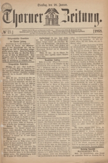 Thorner Zeitung. 1868, № 23 (28 Januar)