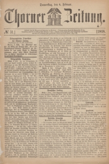 Thorner Zeitung. 1868, № 31 (6 Februar)