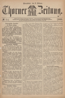 Thorner Zeitung. 1868, № 33 (8 Februar)