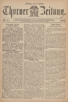 Thorner Zeitung. 1868, № 35 (11 Februar)