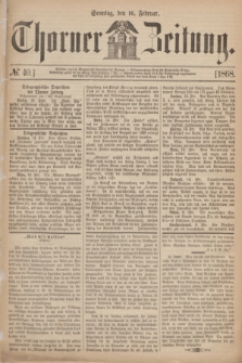 Thorner Zeitung. 1868, № 40 (16 Februar)