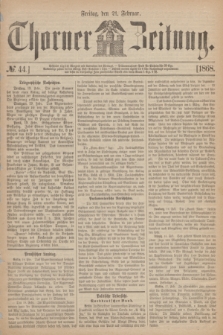 Thorner Zeitung. 1868, № 44 (21 Februar)