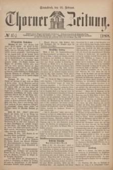 Thorner Zeitung. 1868, № 45 (22 Februar)