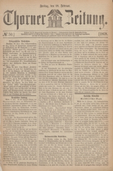 Thorner Zeitung. 1868, № 50 (28 Februar)