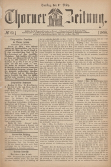 Thorner Zeitung. 1868, № 65 (17 März)