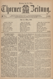 Thorner Zeitung. 1868, № 70 (22 März)