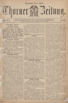 Thorner Zeitung. 1868, № 81 (4 April)