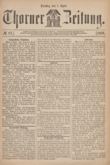 Thorner Zeitung. 1868, № 83 (7 April)