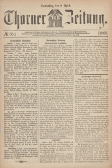 Thorner Zeitung. 1868, № 85 (9 April)