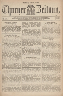 Thorner Zeitung. 1868, № 94 (22 April)