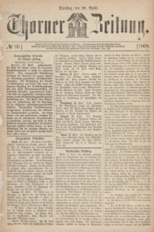 Thorner Zeitung. 1868, № 99 (28 April)