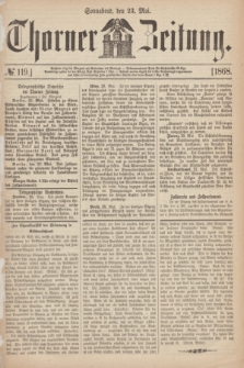 Thorner Zeitung. 1868, № 119 (23 Mai)