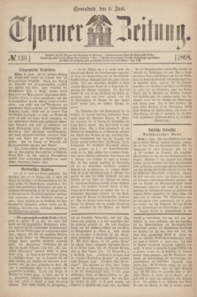 Thorner Zeitung. 1868, № 130 (6 Juni)