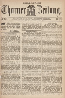 Thorner Zeitung. 1868, № 148 (27 Juni)