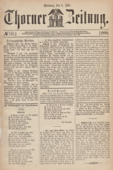 Thorner Zeitung. 1868, № 155 (5 Juli)