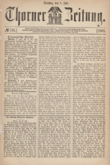 Thorner Zeitung. 1868, № 156 (7 Juli)