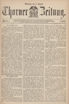 Thorner Zeitung. 1868, № 181 (5 August)