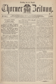 Thorner Zeitung. 1868, № 186 (11 August)