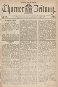 Thorner Zeitung. 1868, № 192 (18 August)