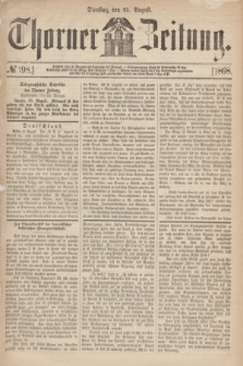Thorner Zeitung. 1868, № 198 (25 August)