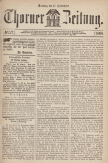 Thorner Zeitung. 1868, № 227 (27 September)