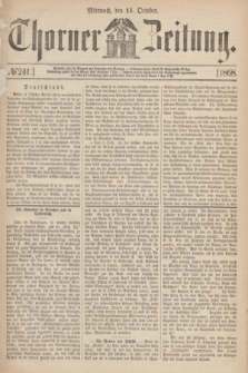 Thorner Zeitung. 1868, № 241 (14 October)