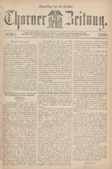 Thorner Zeitung. 1868, № 248 (22 October)