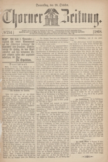Thorner Zeitung. 1868, № 254 (29 October)