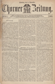Thorner Zeitung. 1868, № 263 (8 November) + dod.