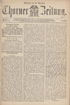 Thorner Zeitung. 1868, № 277 (25 November)