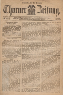 Thorner Zeitung. 1868, № 302 (24 December)