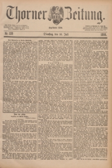 Thorner Zeitung : Begründet 1760. 1888, Nr. 159 (10 Juli) + dod.
