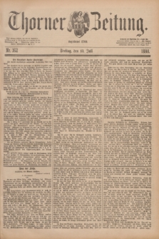 Thorner Zeitung : Begründet 1760. 1888, Nr. 162 (13 Juli)
